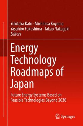 Kato / Nakagaki / Koyama |  Energy Technology Roadmaps of Japan | Buch |  Sack Fachmedien