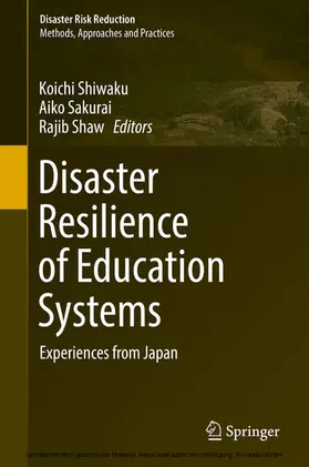 Shiwaku / Sakurai / Shaw |  Disaster Resilience of Education Systems | eBook | Sack Fachmedien