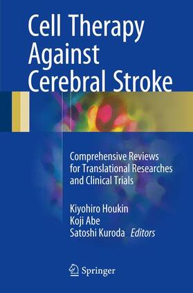 Houkin / Kuroda / Abe |  Cell Therapy Against Cerebral Stroke | Buch |  Sack Fachmedien