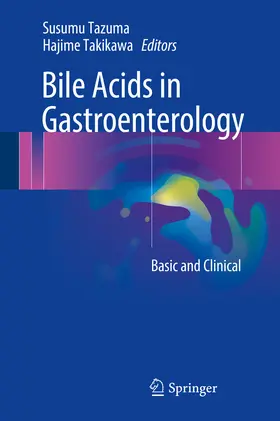Tazuma / Takikawa | Bile Acids in Gastroenterology | E-Book | sack.de