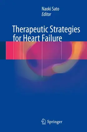 Sato |  Therapeutic Strategies for Heart Failure | Buch |  Sack Fachmedien