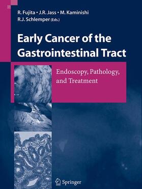 Fujita / Schlemper / Jass |  Early Cancer of the Gastrointestinal Tract | Buch |  Sack Fachmedien