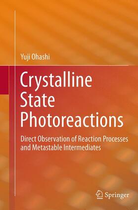 Ohashi |  Crystalline State Photoreactions | Buch |  Sack Fachmedien