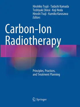 Tsujii / Kamada / Karasawa |  Carbon-Ion Radiotherapy | Buch |  Sack Fachmedien