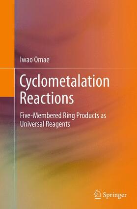 Omae |  Cyclometalation Reactions | Buch |  Sack Fachmedien