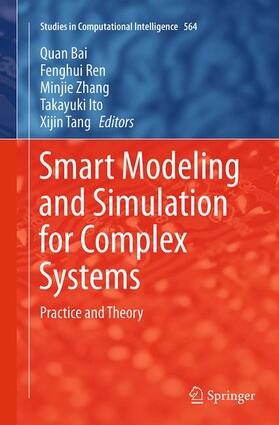 Bai / Ren / Tang |  Smart Modeling and Simulation for Complex Systems | Buch |  Sack Fachmedien