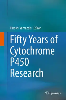 Yamazaki |  Fifty Years of Cytochrome P450 Research | Buch |  Sack Fachmedien