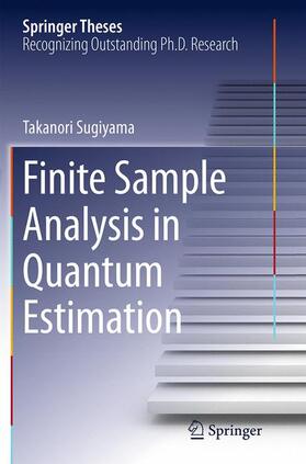 Sugiyama |  Finite Sample Analysis in Quantum Estimation | Buch |  Sack Fachmedien