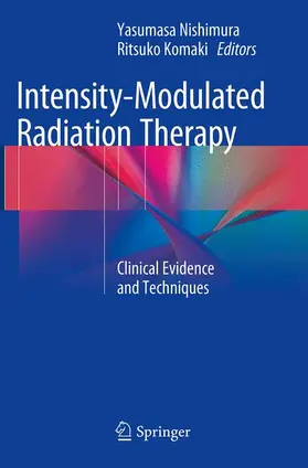 Komaki / Nishimura |  Intensity-Modulated Radiation Therapy | Buch |  Sack Fachmedien