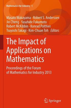 Wakayama / Anderssen / Cheng |  The Impact of Applications on Mathematics | Buch |  Sack Fachmedien