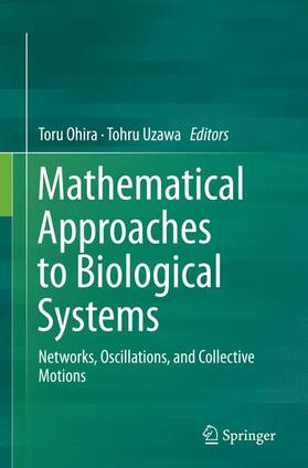 Uzawa / Ohira |  Mathematical Approaches to Biological Systems | Buch |  Sack Fachmedien