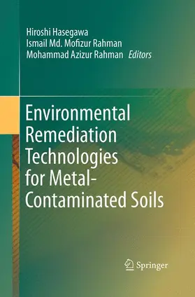 Hasegawa / Rahman |  Environmental Remediation Technologies for Metal-Contaminated Soils | Buch |  Sack Fachmedien