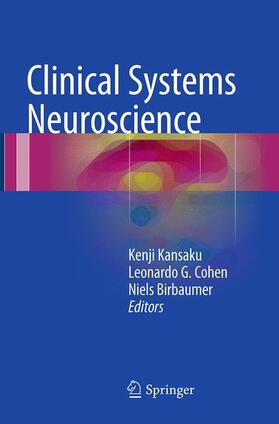 Kansaku / Birbaumer / Cohen |  Clinical Systems Neuroscience | Buch |  Sack Fachmedien