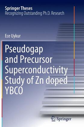 Uykur |  Pseudogap and Precursor Superconductivity Study of Zn doped YBCO | Buch |  Sack Fachmedien