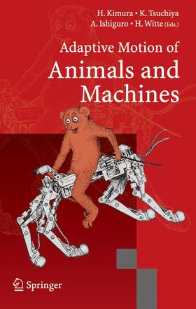 Kimura / Witt / Tsuchiya |  Adaptive Motion of Animals and Machines | Buch |  Sack Fachmedien