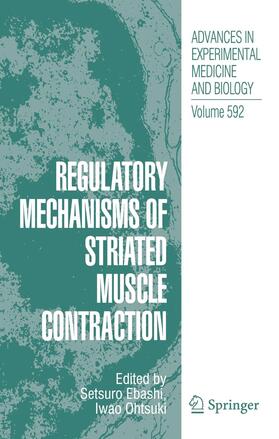 Ohtsuki / Ebashi |  Regulatory Mechanisms of Striated Muscle Contraction | Buch |  Sack Fachmedien