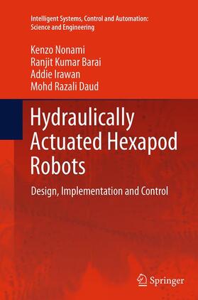 Nonami / Daud / Barai |  Hydraulically Actuated Hexapod Robots | Buch |  Sack Fachmedien