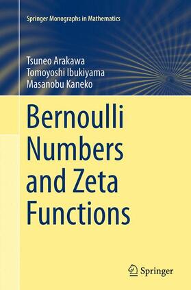 Arakawa / Ibukiyama / Kaneko |  Bernoulli Numbers and Zeta Functions | Buch |  Sack Fachmedien