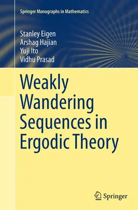 Eigen / Prasad / Hajian |  Weakly Wandering Sequences in Ergodic Theory | Buch |  Sack Fachmedien