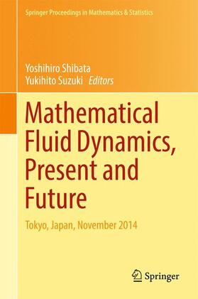 Suzuki / Shibata |  Mathematical Fluid Dynamics, Present and Future | Buch |  Sack Fachmedien