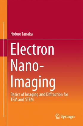 Tanaka |  Electron Nano-Imaging | Buch |  Sack Fachmedien