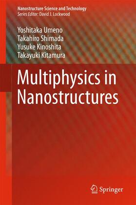 Umeno / Kitamura / Shimada |  Multiphysics in Nanostructures | Buch |  Sack Fachmedien