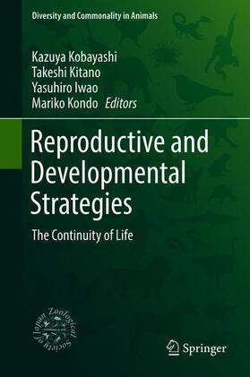 Kobayashi / Kondo / Kitano |  Reproductive and Developmental Strategies | Buch |  Sack Fachmedien
