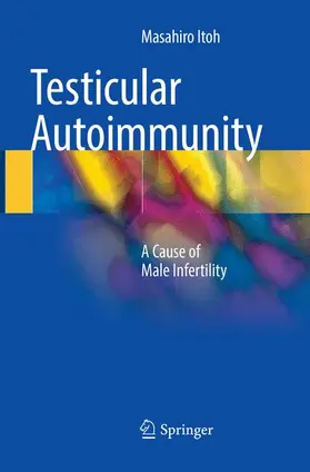 Itoh |  Testicular Autoimmunity | Buch |  Sack Fachmedien