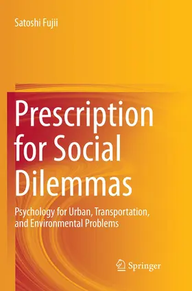 Fujii |  Prescription for Social Dilemmas | Buch |  Sack Fachmedien