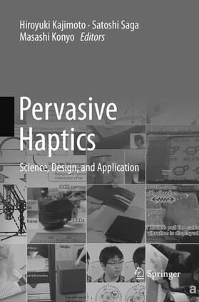 Kajimoto / Konyo / Saga |  Pervasive Haptics | Buch |  Sack Fachmedien