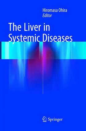 Ohira |  The Liver in Systemic Diseases | Buch |  Sack Fachmedien