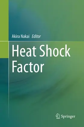 Nakai |  Heat Shock Factor | Buch |  Sack Fachmedien