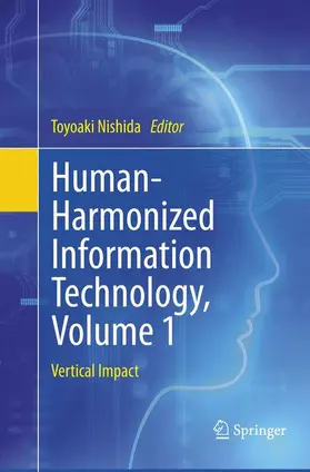 Nishida |  Human-Harmonized Information Technology, Volume 1 | Buch |  Sack Fachmedien