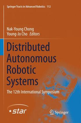 Cho / Chong |  Distributed Autonomous Robotic Systems | Buch |  Sack Fachmedien