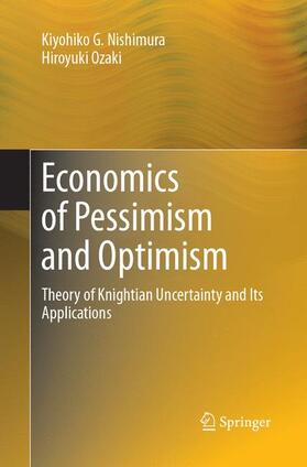 Ozaki / Nishimura |  Economics of Pessimism and Optimism | Buch |  Sack Fachmedien