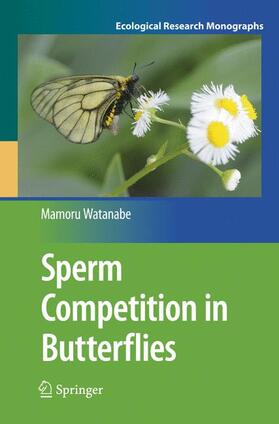 Watanabe |  Sperm Competition in Butterflies | Buch |  Sack Fachmedien