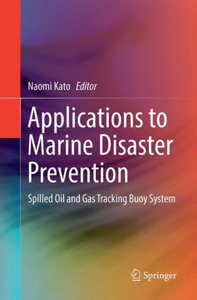 Kato |  Applications to Marine Disaster Prevention | Buch |  Sack Fachmedien
