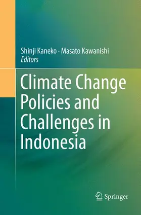 Kawanishi / Kaneko |  Climate Change Policies and Challenges in Indonesia | Buch |  Sack Fachmedien