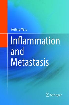 Maru |  Inflammation and Metastasis | Buch |  Sack Fachmedien