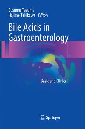 Takikawa / Tazuma |  Bile Acids in Gastroenterology | Buch |  Sack Fachmedien