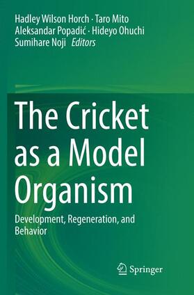 Horch / Mito / Noji |  The Cricket as a Model Organism | Buch |  Sack Fachmedien