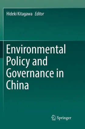 Kitagawa |  Environmental Policy and Governance in China | Buch |  Sack Fachmedien