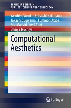 Suzuki / Nakagawa / Sugiyama |  Computational Aesthetics | Buch |  Sack Fachmedien