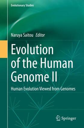 Saitou |  Evolution of the Human Genome II | Buch |  Sack Fachmedien