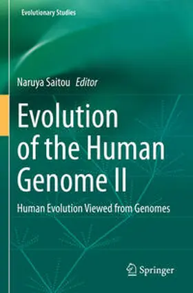 Saitou |  Evolution of the Human Genome II | Buch |  Sack Fachmedien