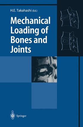 Takahashi |  Mechanical Loading of Bones and Joints | Buch |  Sack Fachmedien
