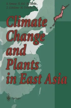 Omasa / Kai / Yoshino |  Climate Change and Plants in East Asia | Buch |  Sack Fachmedien