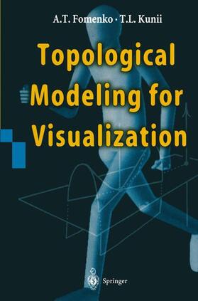 Kunii / Fomenko |  Topological Modeling for Visualization | Buch |  Sack Fachmedien