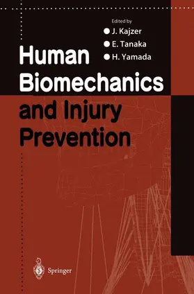 Kajzer / Yamada / Tanaka |  Human Biomechanics and Injury Prevention | Buch |  Sack Fachmedien