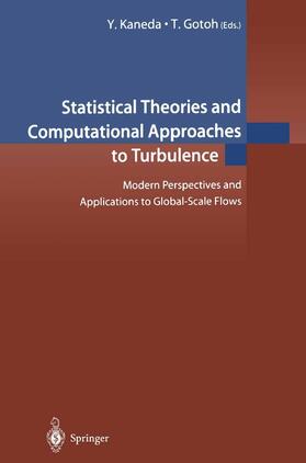 Gotoh / Kaneda |  Statistical Theories and Computational Approaches to Turbulence | Buch |  Sack Fachmedien